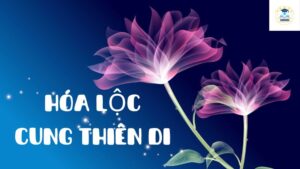 hóa lộc cung thiên di