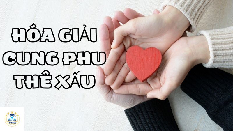 hoá giải cung phu thê xấu